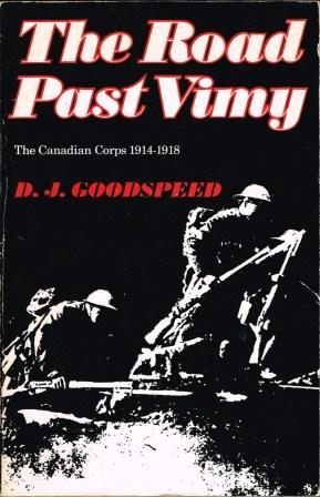The Road Past Vimy: The Canadian Corps 1914-1918