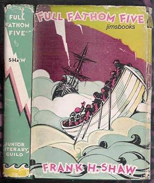 Full Fathom Five A Book Of Famous Shipwrecks