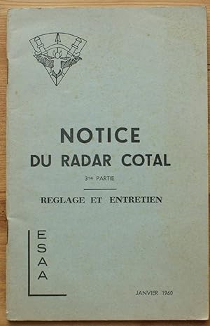 Notice du radar cotal - 3e partie - Réglage et entretien