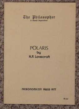 POLARIS, in "The Philosopher", a Casual Periodical ( Facsimile of the December 1920 Edition; Volu...