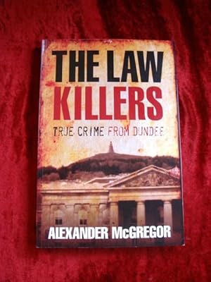 THE LAW KILLERS