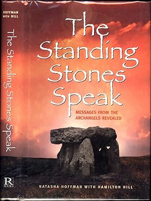 The Standing Stones Speak / Messages from the Archangels Revealed