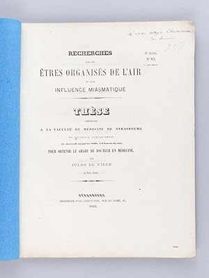 Recherches sur les Etres inorganisés de l'Air et leur influence miasmatique [ Edition originale -...