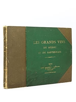 Les Grands Vins du Médoc et du Sauternais - 1903 [ Edition originale ]