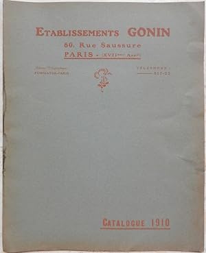 Etablissements Gonin - catalogue 1910.