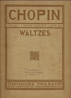 WALTZES FOR THE PIANOFORTE. EDITED AND REVISED, AFTER A CAREFUL COMPARISON OF ALL THE STANDARD ED...