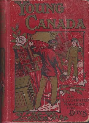 Young Canada: An Illustrated Magazine For Boys