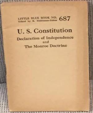 U.S. Constitution, Declaration of Independence and the Monroe Doctrine