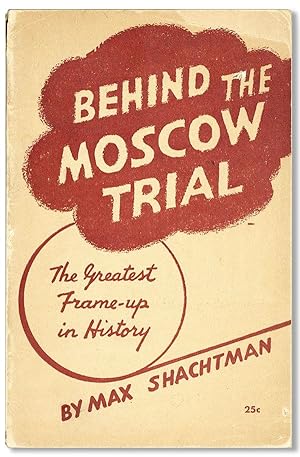 Behind the Moscow Trial