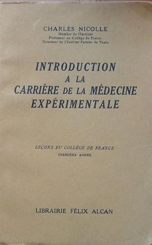Introduction à la carrière de la médecine expérimentale