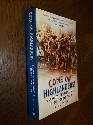 Come on Highlanders! Glasgow Territorials in the Great War