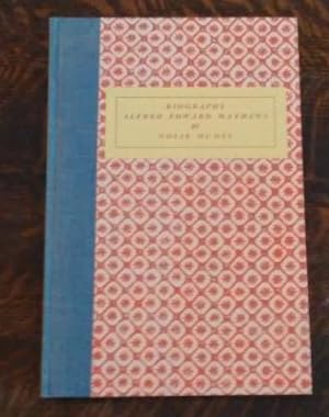 Biography Alfred Edward Mathews Limited Edition 350 Copies