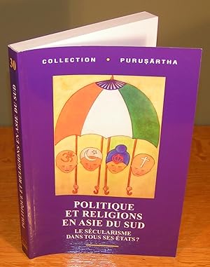 POLITIQUE ET RELIGIONS EN ASIE DU SUD