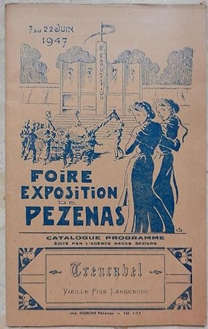 Foire exposition de Pézenas, 7 au 22 juin 1947.