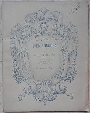 Etudes dramatiques. I. Le théatre-français. Mme Arnould-Plessy, MM. Régnier, Got, Delaunay.