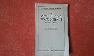 La psychologie bergsonienne - Etude critique