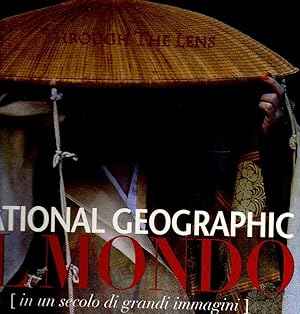 National geographic, il mondo in un secolo di grandi immagini