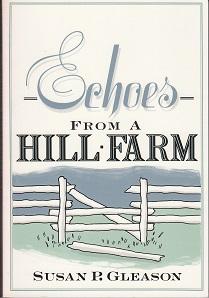 Echoes From a Hill Farm [INSCRIBED & SIGNED BY THE AUTHOR]