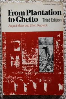 From Plantation to Ghetto - Third Edition. (American Century)