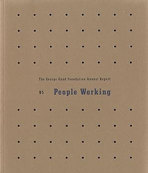 Lee Friedlander: People Working (The George Gund Foundation 1995 Annual Report) [SIGNED]