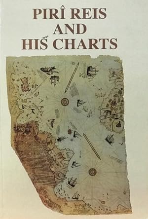 Piri Reis and his charts.