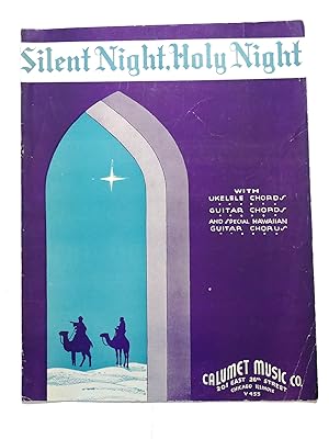 SILENT NIGHT, HOLY NIGHT : With Ukelele Chords, Guitar Chords, and Special Hawaiian Guitar Chords