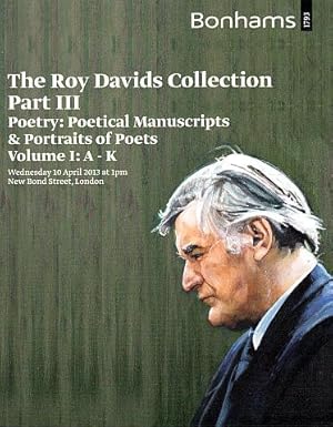 The Roy Davids Collection, Part III: Poetry: Poetical Manuscripts & Portraits of Poets, Volumes I...