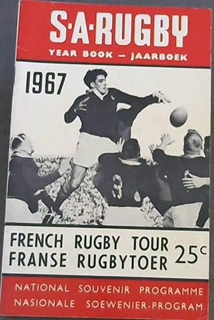 S A Rugby Year Book - Jaarboek 1967 : French Rugby Tour / Franse Rugbytoer - National Souvenir Pr...