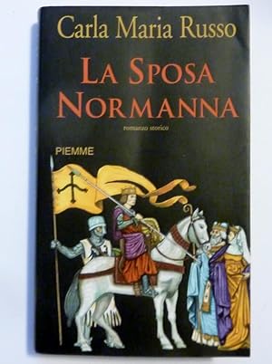 LA SPOSA NORMANNA Romanzo