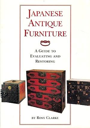 Japanese Antique Furniture: A Guide to Evaluating and Restoring