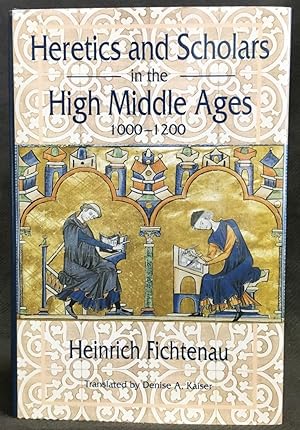 Heretics and Scholars in the High Middle Ages: 1000-1200