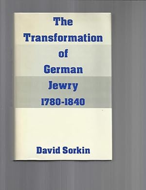 THE TRANSFORMATION OF GERMANY JEWRY 1780~1840.