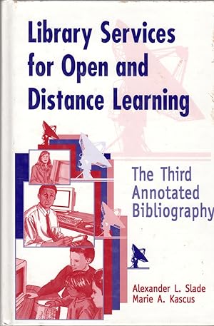 Library Services for Open and Distance Learning : The Third Annotated Bibliography