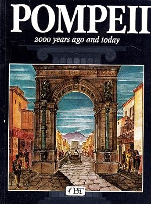 Pompeii: 2000 Years Ago and Today