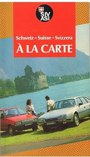 Schweiz - Suisse - Svizzera à la carte