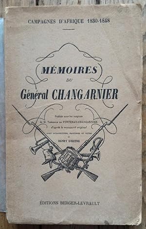 Mémoires du Général CHANGARNIER - Campagnes d'Afrique 1830-1848
