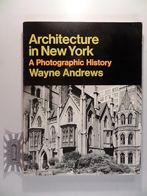 Architecture in New York - A Photographic History.