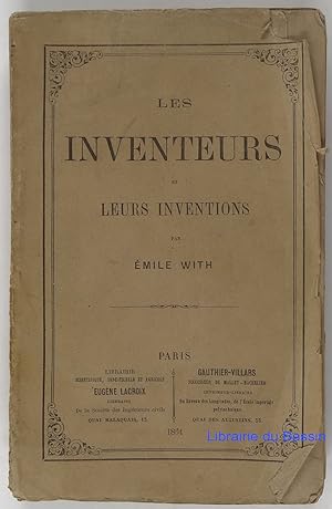Les inventeurs et leurs inventions