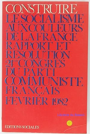 Construire le socialisme aux couleurs de la France