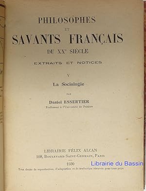 Philosophes et savant français du XXe siècle Extraits et Notices, Tome V La Sociologie