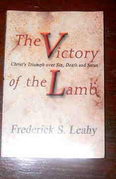 Victory of the Lamb Christ's Triumph over Sin, Death & Satan