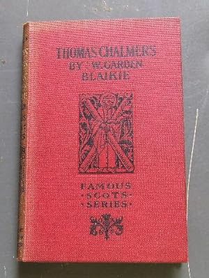 Thomas Chalmes Famous Scots Series