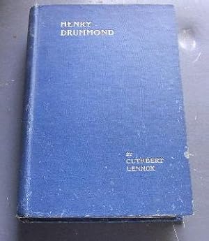 Henry Drummond A Biographical Sketch