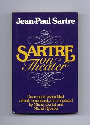 Sartre On The Theater - 1st US Edition/1st Printing