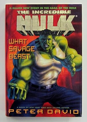 Incredible Hulk: What Savage Beast