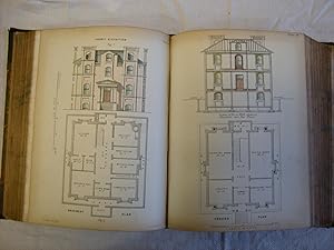 The Builder`s Practical Director or Building for All Classes Containing Plans, Sections and Eleva...