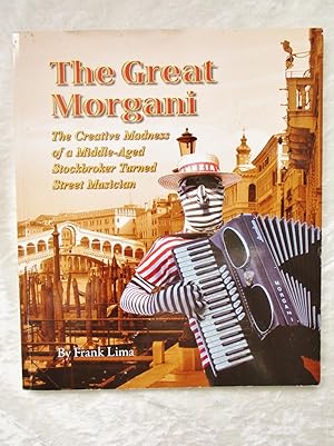 THE GREAT MORGANI : STOCKBROKER TURNED STREET MUSICIAN / ACCORDIONIST Performance Artist SIGNED 2007