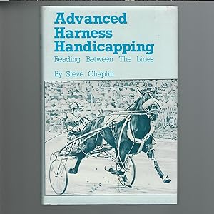 Advanced Harness Handicapping: Reading Between the Lines
