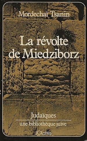 La révolte de Miedziborz.