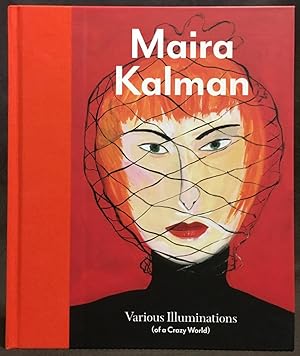 Maira Kalman : Various Illuminations (of a Crazy World)